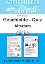 Geschichte Quiz: Altertum - Worträtsel, Buchstabensalat, Rätsel, Lückentext und Lügengeschichte - Geschichte