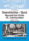 Geschichte Quiz: Neuzeit bis Ende 18. Jahrhundert - Worträtsel, Buchstabensalat, Rätsel, Lückentext und Lügengeschichte - Geschichte