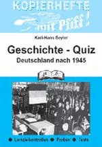 Geschichte Quiz: Deutschland nach 1945 - Worträtsel, Buchstabensalat, Rätsel, Lückentext und Lügengeschichte - Geschichte