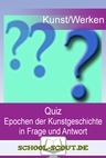 Epochen-Quiz: Kunst des Klassizismus - Epochen der Kunstgeschichte in Frage und Antwort - Kunst/Werken