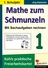 Mathe zum Schmunzeln - Sachaufgaben (1. Klasse) - Kohls praktische Freiarbeitskartei - Mathematik