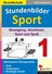 Stundenbilder Sport: Bewegung, Abenteuer, Spiel und Spaß - Stundenbilder für den Sportunterricht in der Grundschule - Sport