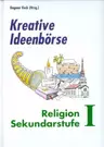 Hinduismus: Vom Glauben und Leben der Hindu - Kreative Ideenbörse Religion in der Sekundarstufe I - Religion