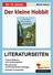 "Der kleine Hobbit" von J. R. R. Tolkien - Literaturseiten mit Lösungen - Textverständnis & Lesekompetenz - Deutsch