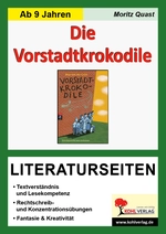 "Vorstadtkrokodile" von Max von der Grün - Literaturseiten mit Lösungen zu - Textverständnis & Lesekompetenz - Deutsch