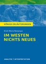 Interpretation zu Remarque, Erich Maria - Im Westen nichts Neues - Textanalyse und Interpretation dazu Inhaltsangabe und Abituraufgaben mit Lösungen - Deutsch