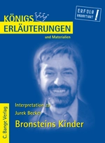 Interpretation zu Becker, Jurek - Bronsteins Kinder - Textanalyse und Interpretation mit ausführlicher Inhaltsangabe - Deutsch