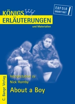 Interpretation zu Hornby, Nick - About a Boy - Erläuterungen und Materialien zum Roman - Englisch
