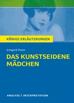 Interpretation zu Keun, Irmgard - Das kunstseidene Mädchen - Textanalyse und Interpretation mit ausführlicher Inhaltsangabe - Deutsch