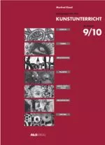 Grafik: Anregungen für den Kunstunterricht ab Klasse 9/10 - ALS Verlag Unterrichtsmaterial Kunst/Werken - Kunst/Werken