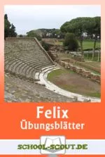 Übungsblätter zum Lehrbuch: "Felix - Ausgabe A" - Arbeitsblätter direkt zum Lehrbuch - Latein