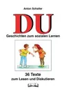 Du - Geschichten zum sozialen Lernen - Stundenbilder für die Grundschule - Deutsch