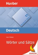 DaF / DaZ: Deutsch üben: Wörter und Sätze - Satzgerüste für Fortgeschrittene, Niveau: A2 zu C2 - Hueber Lernhilfen DaF/DaZ - DaF/DaZ