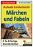 Aufsatz kinderleicht - Fabeln und Märchen - 8 fix und fertige Stundenbilder - Kopiervorlagen mit sofort einsetzbaren Stundenbildern für die Grundschule - Deutsch