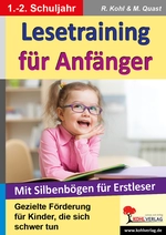 Das lustige Lesetraining für Anfänger - Gezielte Förderung für Kinder, die sich schwer tun - Deutsch