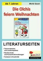 Die Olchis feiern Weihnachten - Literaturseiten mit Lösungen - Textverständnis & Lesekompetenz - Deutsch