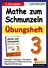 Mathe zum Schmunzeln - Übungsheft / 3. Schuljahr - Mit Sachaufgaben rechnen - Mathematik