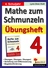 Mathe zum Schmunzeln - Übungsheft / 4. Schuljahr - Vertiefung und Differenzierung - Mathematik