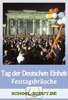 Der Tag der Deutschen Einheit - Warum ist der 3. Oktober ein Feiertag? - Arbeitsblätter zu Festtagsbräuchen aus aller Welt - Geschichte