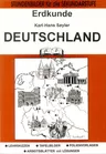 Erdkunde Deutschland - Stundenbilder für die Sekundarstufe - Erdkunde/Geografie