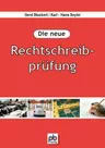 Die neue Rechtschreibprüfung - Stundenbilder für die Sekundarstufe - Deutsch