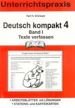 Deutsch kompakt Klasse 4 - Band I: Texte verfassen - Arbeitsblätter mit Lösungen - Stations- und Karteikarten - Deutsch
