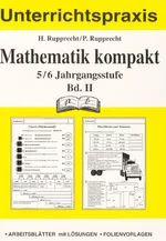 Mathematik kompakt 5./6. Jahrgangsstufe Band II - Stundenbilder für die Sekundarstufe - Mathematik