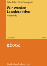 Wir werden Lesedetektive - Arbeitsheft - Vandenhoeck & Ruprecht Downloadtitel - Deutsch