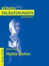 Interpretation zu Ibsen, Henrik - Hedda Gabler   - Textanalyse und Interpretation mit ausführlicher Inhaltsangabe - Deutsch