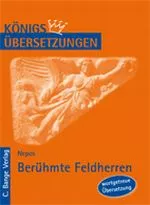 Nepos - Berühmte Feldherren - Wortgetreue deutsche Übersetzungen - Latein