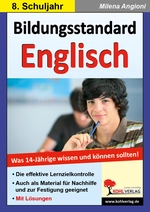 Bildungsstandard Englisch - Was 14-Jährige wissen und können sollten! - Kompetenztests für Schüler, Lehrer und Eltern - Englisch