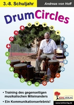 DrumCircles - ein Kommunikationserlebnis! - Training des gegenseitigen musikalischen Miteinanders - Musik