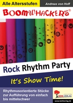Boomwhackers - Rhythm-Party / Rock Rhythm Party 1 - Rhythmusorientierte Stücke zur Aufführung von einfach bis mittelschwer - Musik