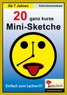 20 ganz kurze Mini-Sketche - Die Sketche sind sehr leicht zu erlernen und eignen sich für alle Altersklassen (ab dem 2. Schuljahr). Alle Stücke bestehen aus 2 Rollen, die sehr leicht zu erlernen sind. - Deutsch