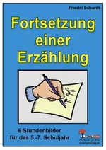 Fortsetzung einer Erzählung - Basistraining Aufsatz - Deutsch