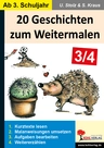 20 Geschichten zum Weitermalen - 3. bis 4. Klasse - Konzentrieren, Lesen, Malen, Fantasieren - Band 2 - Deutsch