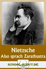 Friedrich Nietzsche - Also sprach Zarathustra - School-Scout Unterrichtsmaterial Philosophie - Philosophie