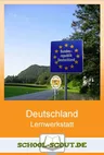 Deutschland entdecken - Vom Meer bis zu den Alpen - Lernwerkstatt Erdkunde/Geographie 5/6 - Erdkunde/Geografie