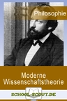 Übersicht: Moderne Wissenschaftstheorie - Zentrale Themenbereiche der Philosophie - Philosophie