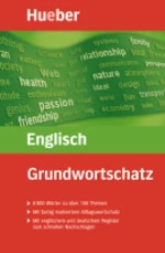 Grundwortschatz Englisch - 8 000 Wörter zu über 100 Themen - Englisch