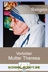 Vorbilder für uns heute! Mutter Teresa - Große Persönlichkeiten der Menschheitsgeschichte: Vorbilder für uns heute! - Religion