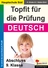 Topfit für die Prüfung - Deutsch / Abschluss 9. Klasse - Hauptschule Süd - Optimale Vorbereitung auf die Hauptschulabschlussprüfung - Deutsch