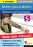 Mathe ganz praktisch - Rechnen mit Textaufgaben im 5. Schuljahr - Teste dein Können! - Mathematik