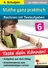 Mathe ganz praktisch - Rechnen mit Textaufgaben im 6. Schuljahr - Teste dein Können! - Mathematik