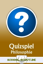 Philosophie-Quiz: Das Ethik-Quiz - Quizspiele Philosophie: Wissen spielerisch testen und vertiefen - Philosophie