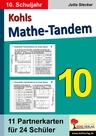 Mathe-Tandem - Partnerrechnen im 10. Schuljahr - 11 Partnerkarten für 24 Schüler - Mathematik