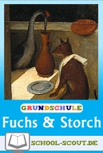 Kinder lernen Fabeln kennen: Der Fuchs und der Storch - School-Scout Unterrichtsmaterial Deutsch - Deutsch