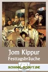 Jom Kippur - Der höchste jüdische Feiertag - Arbeitsblätter zu Festtagsbräuchen aus aller Welt - Religion