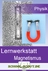 Lernwerkstatt: Magnetismus - Veränderbare Arbeitsblätter für die Klassen 5 bis 6 - Physik
