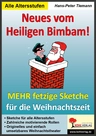 Neues vom Heiligen Bimbam! Mehr fetzige Weihnachtssketche für Schulfeste & Weihnachtsfeiern - Erprobte und beliebte Sketche für Schulfeste und Weihnachten - Deutsch